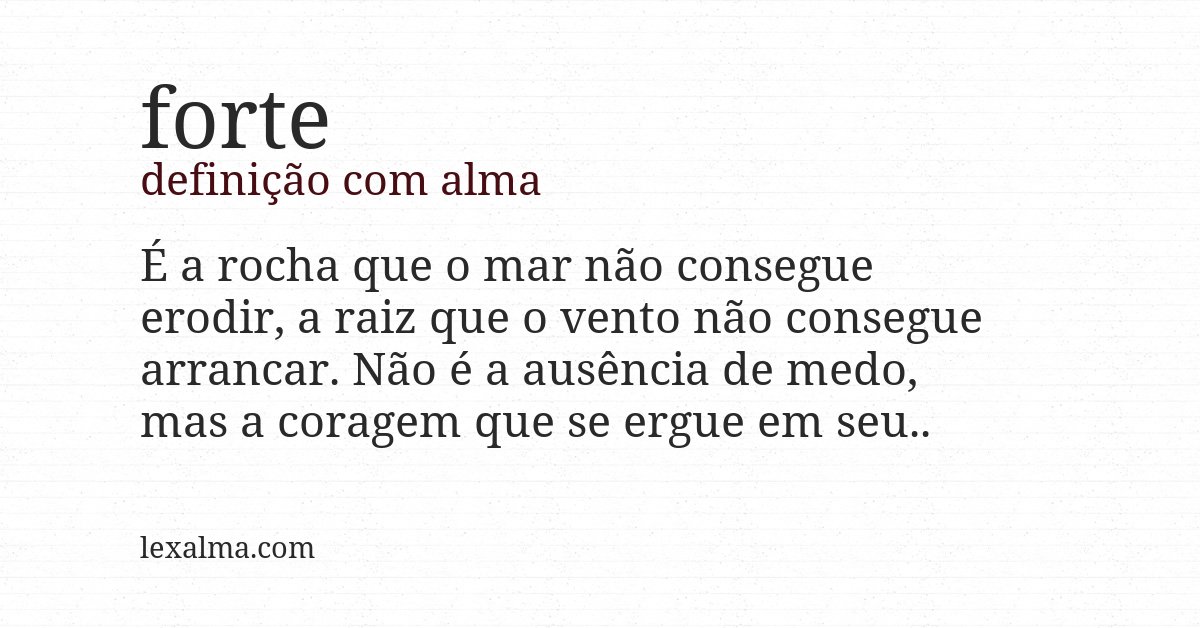 Definição com alma de forte
