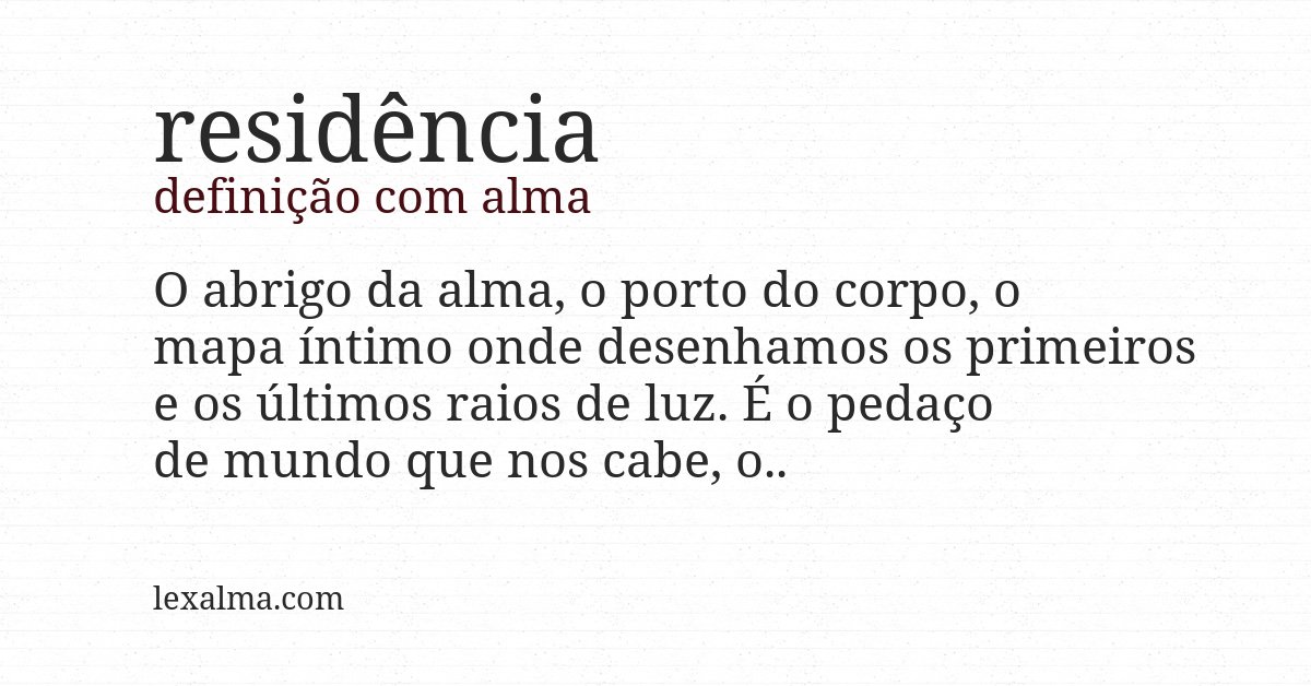 Definição com alma de residência
