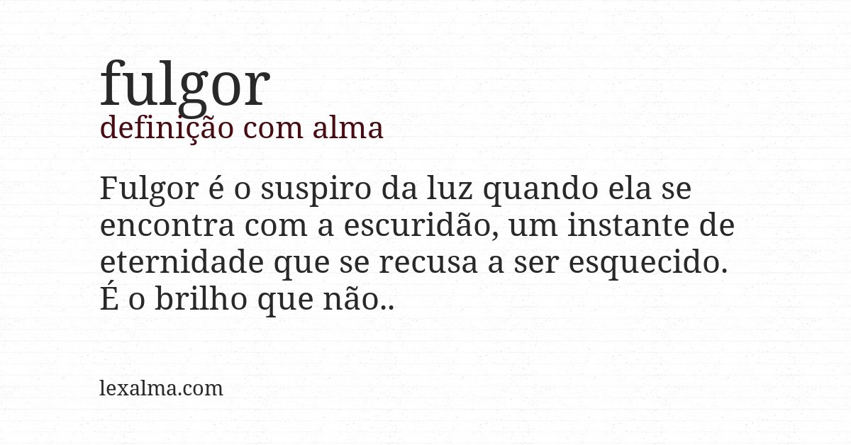 Definição com alma de fulgor