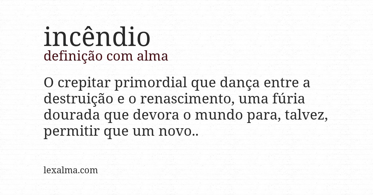 Definição com alma de incêndio