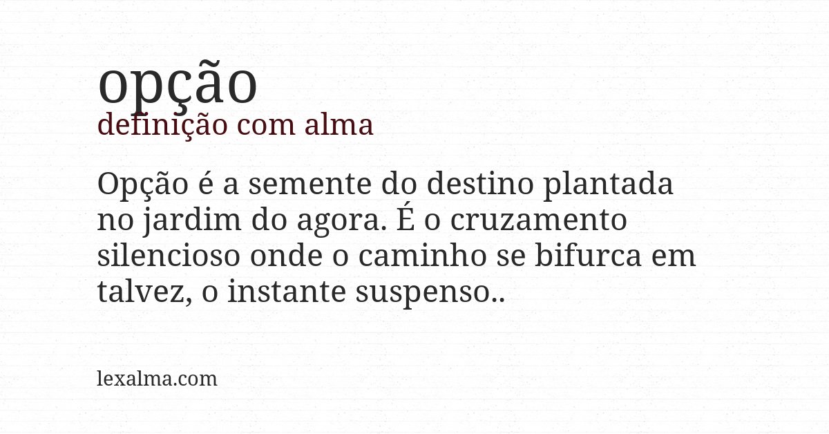 Definição com alma de opção