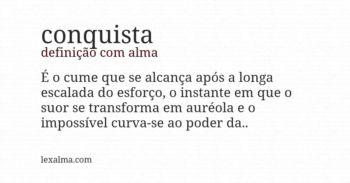 Definição com alma de conquista