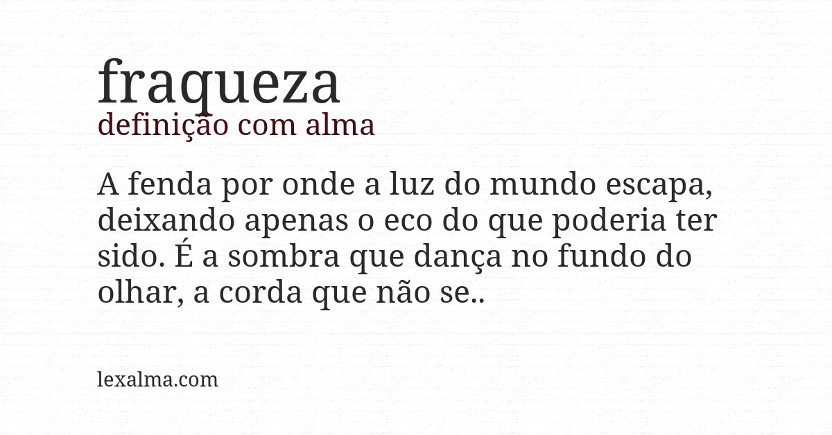 Definição com alma de fraqueza