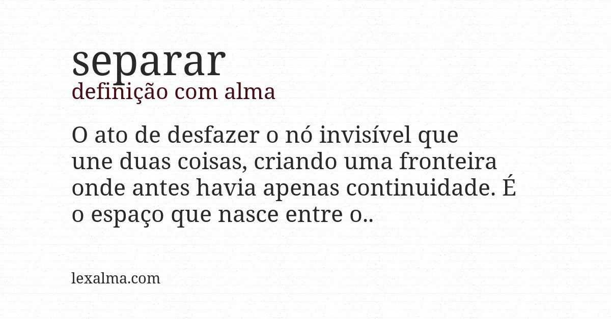 Definição com alma de separar