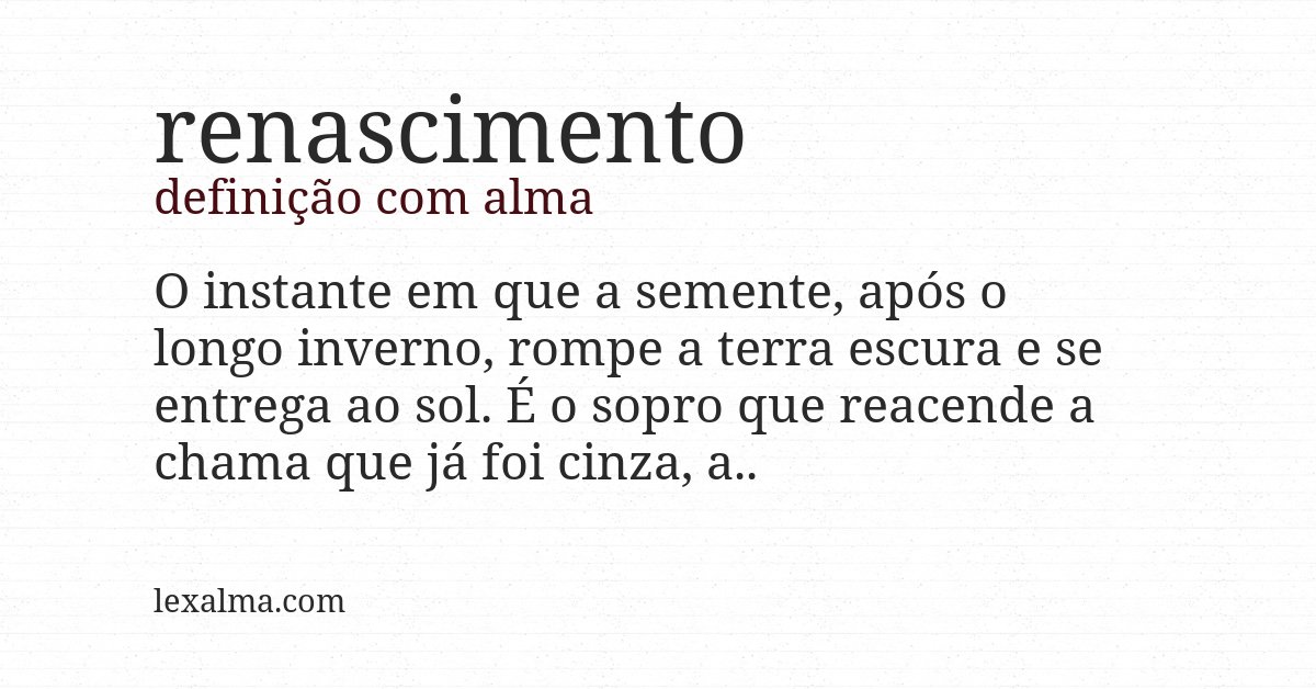 Definição com alma de renascimento