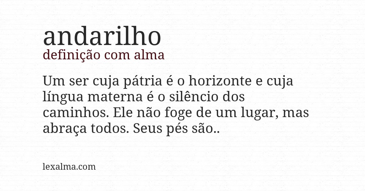 Definição com alma de andarilho