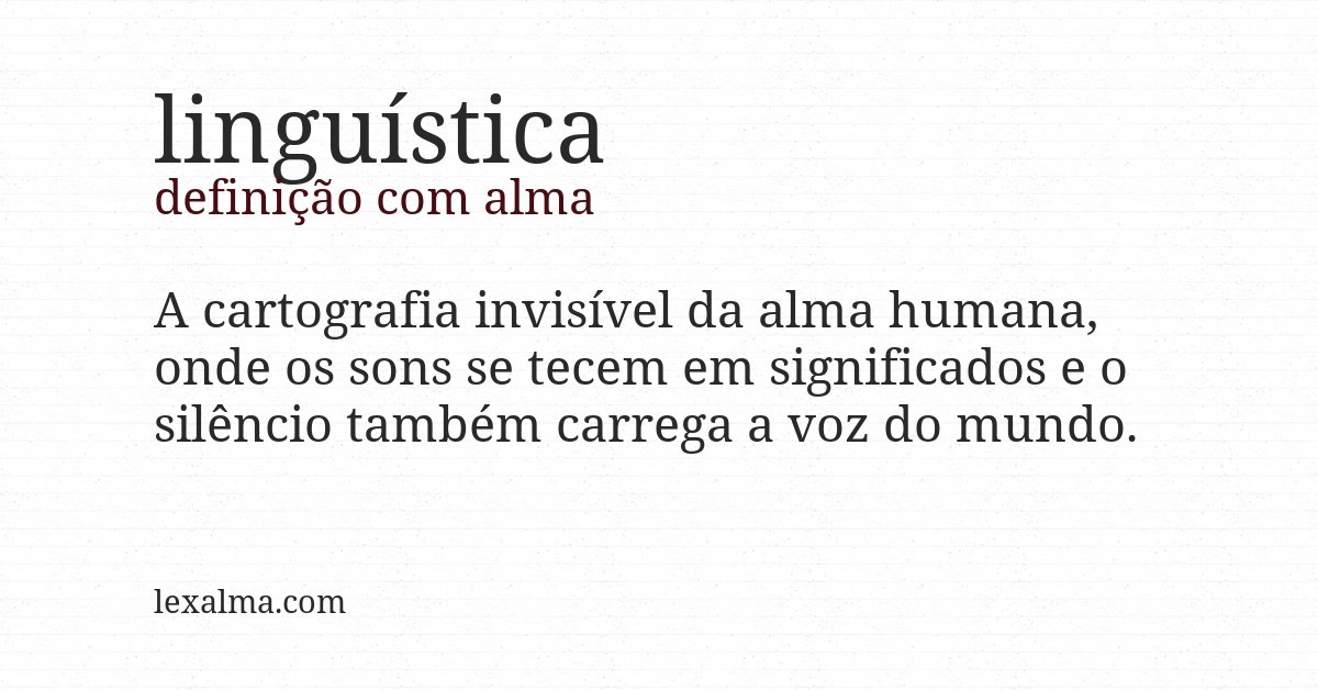 Definição com alma de linguística