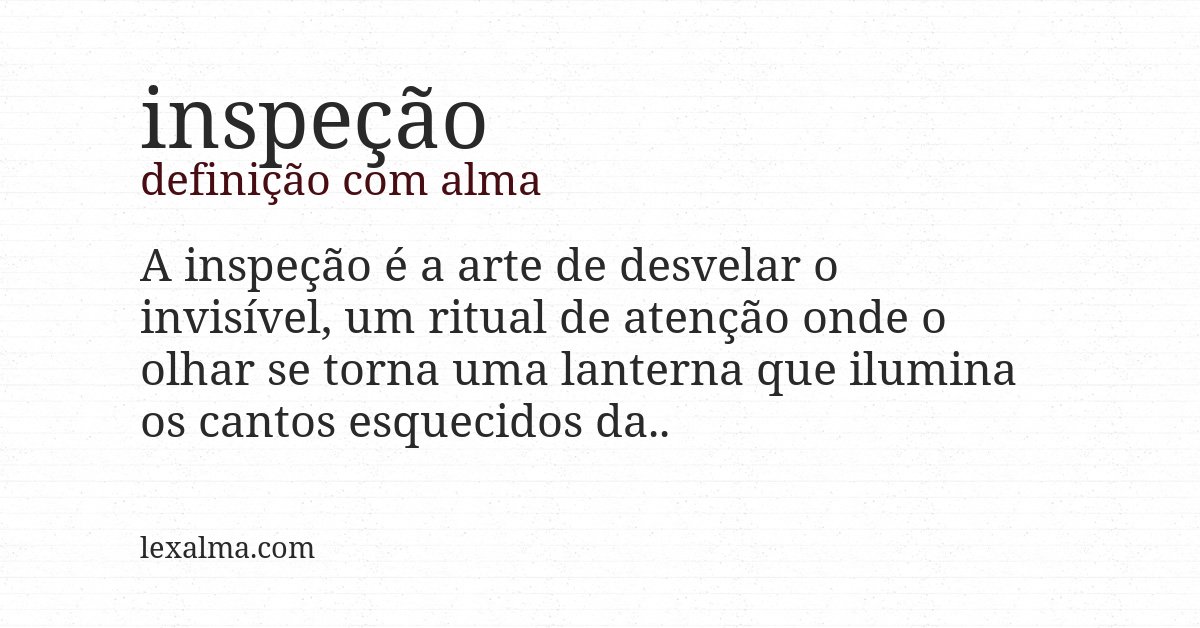 Definição com alma de inspeção