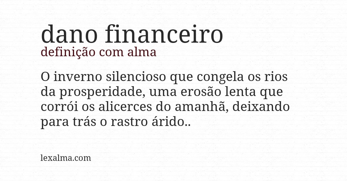 Definição com alma de dano financeiro