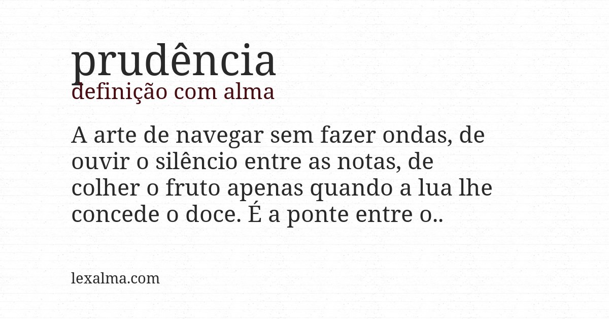 Definição com alma de prudência