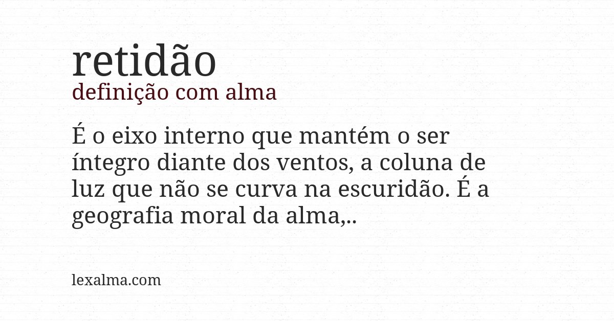 Definição com alma de retidão