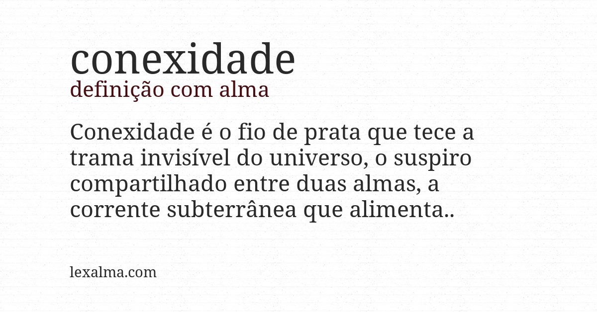Definição com alma de conexidade