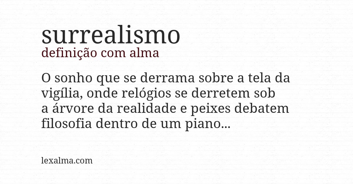 Definição com alma de surrealismo