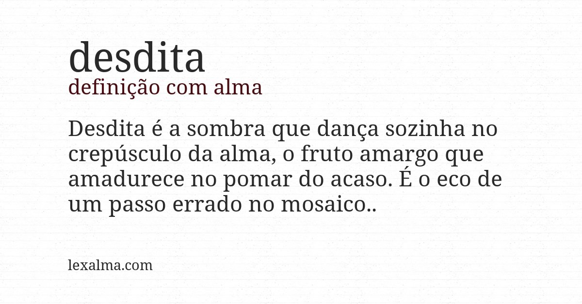 Definição com alma de desdita