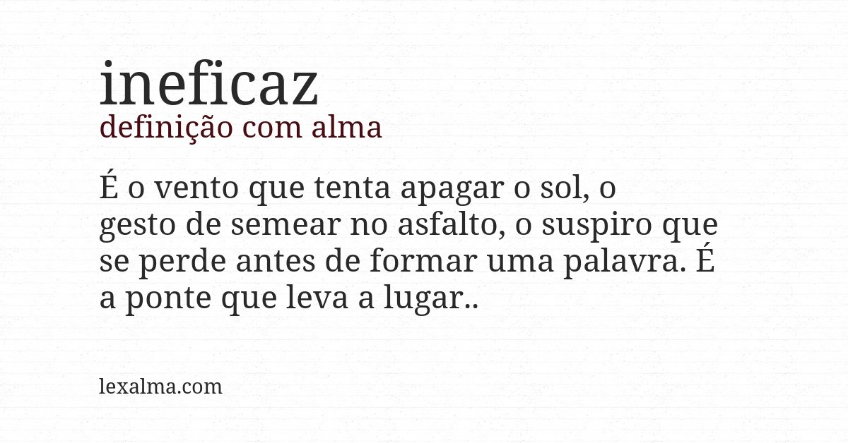 Definição com alma de ineficaz