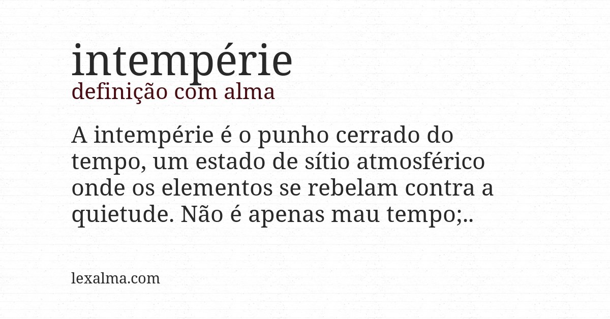 Definição com alma de intempérie