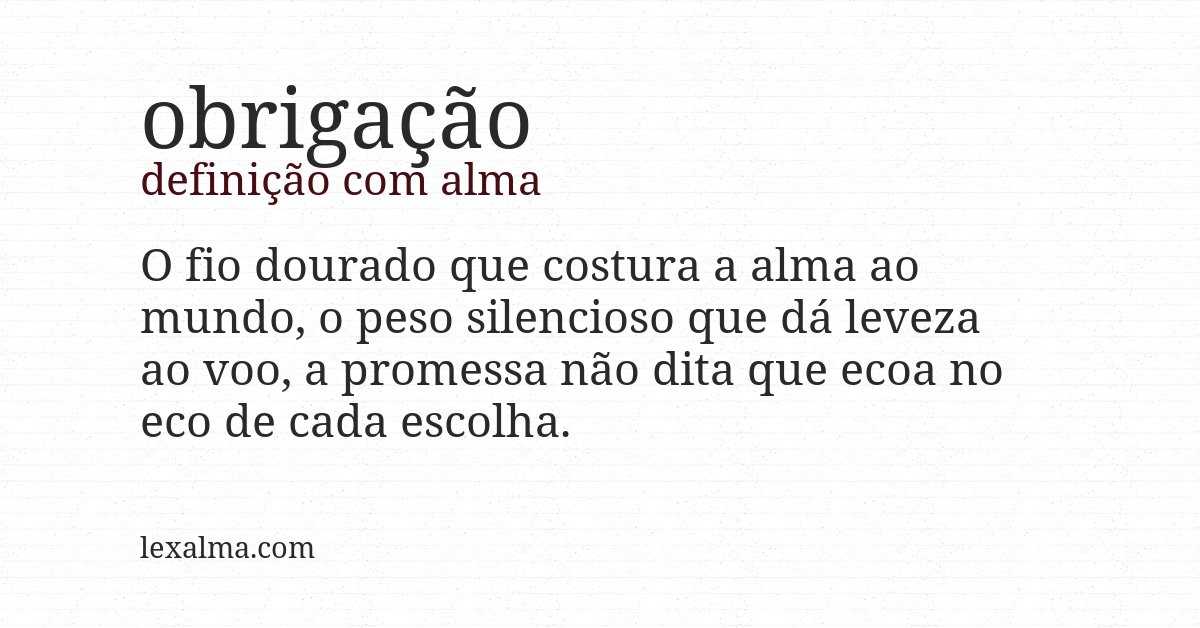 Definição com alma de obrigação