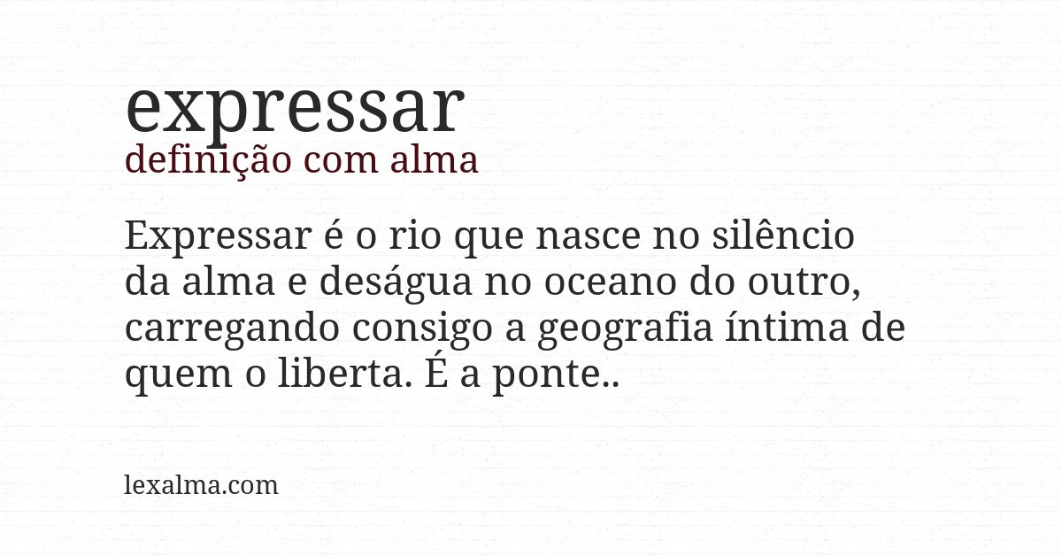 Definição com alma de expressar