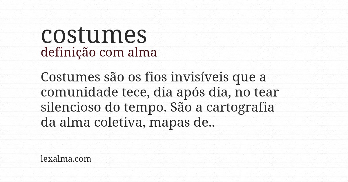 Definição com alma de costumes