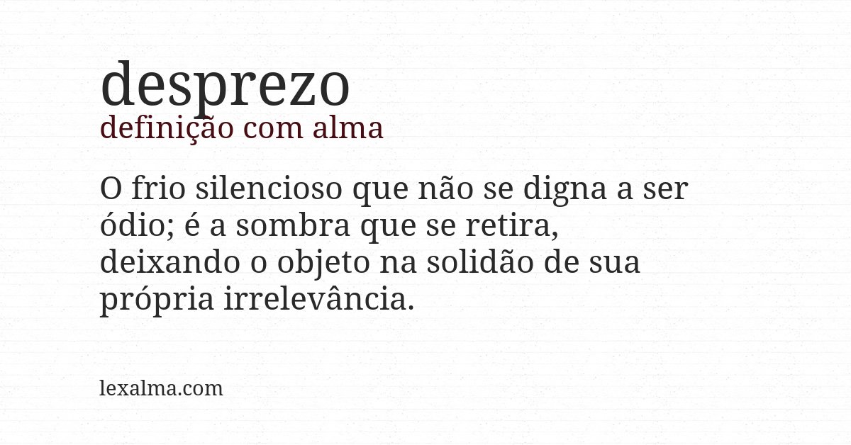 Definição com alma de desprezo