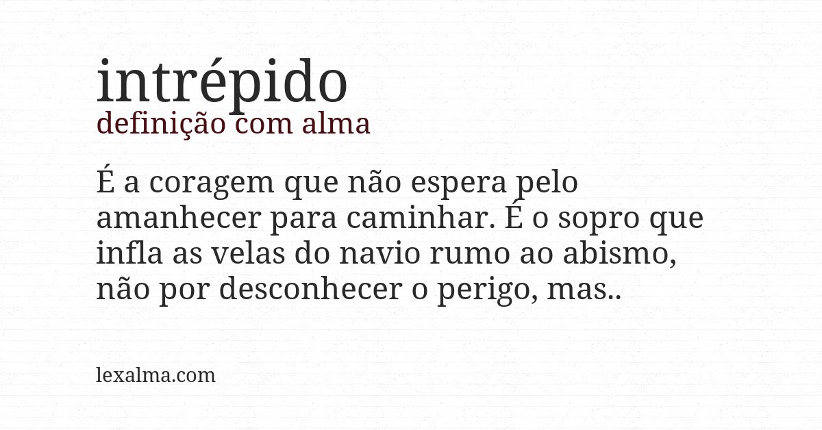Definição com alma de intrépido