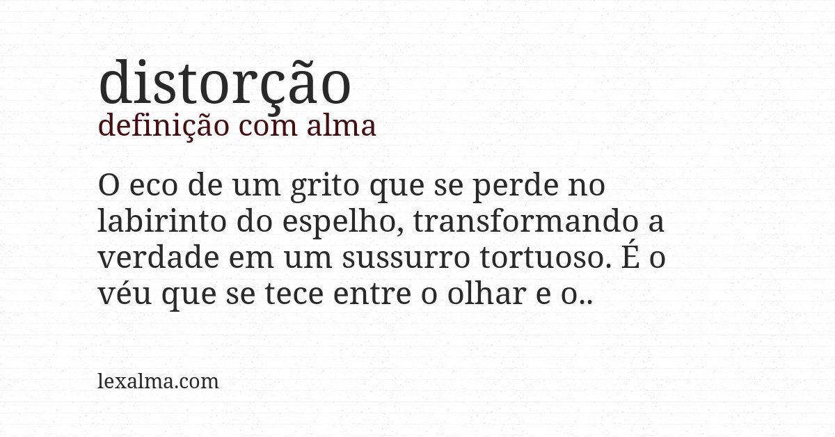Definição com alma de distorção