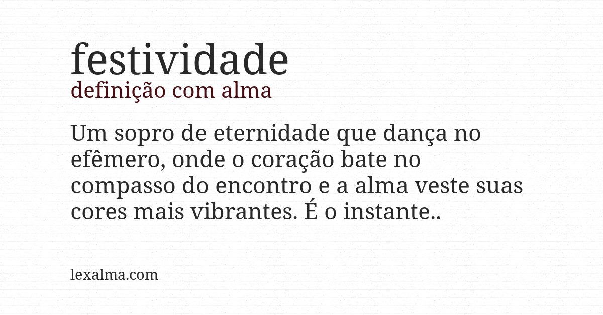 Definição com alma de festividade