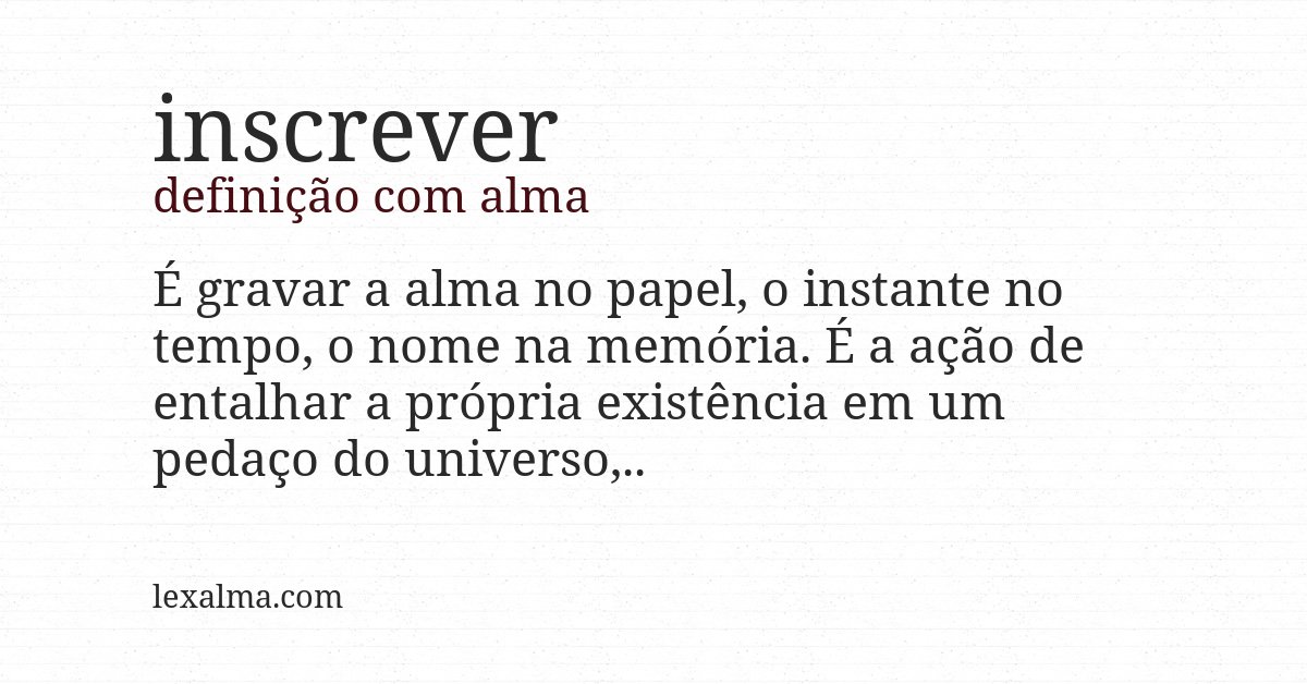 Definição com alma de inscrever