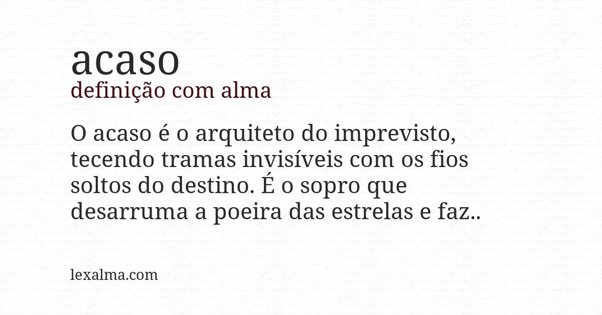 Definição com alma de acaso