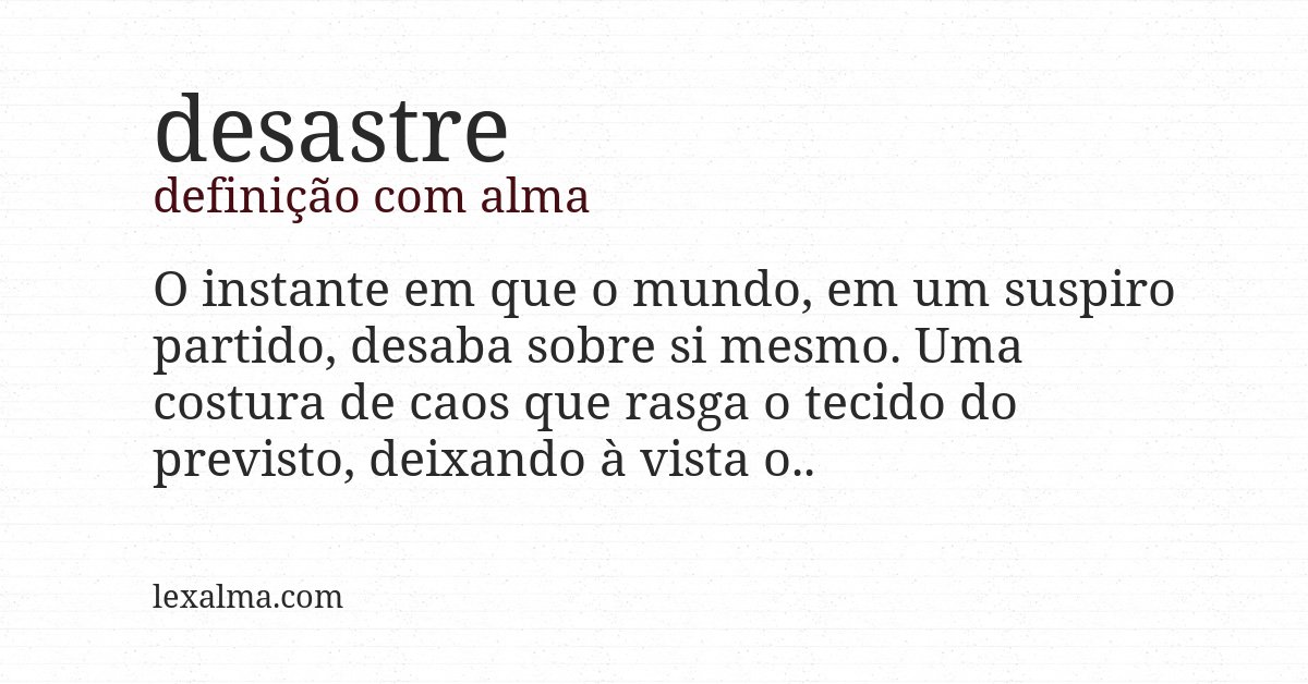 Definição com alma de desastre