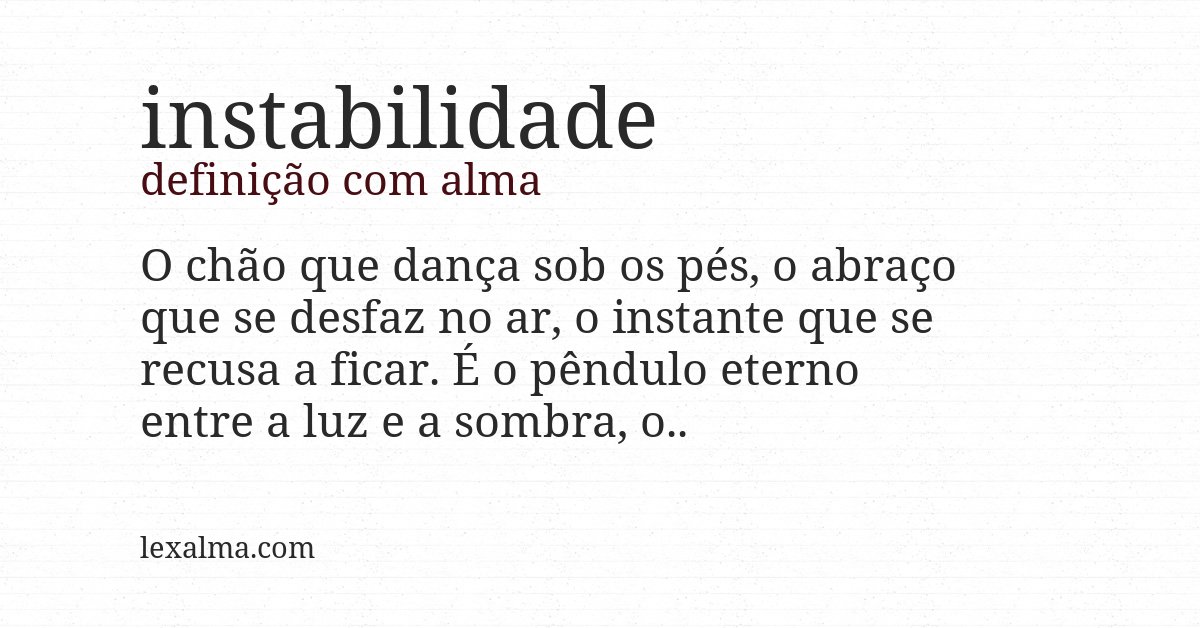 Definição com alma de instabilidade