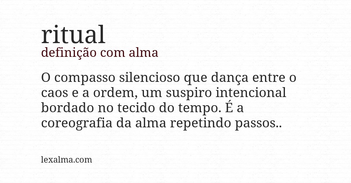 Definição com alma de ritual