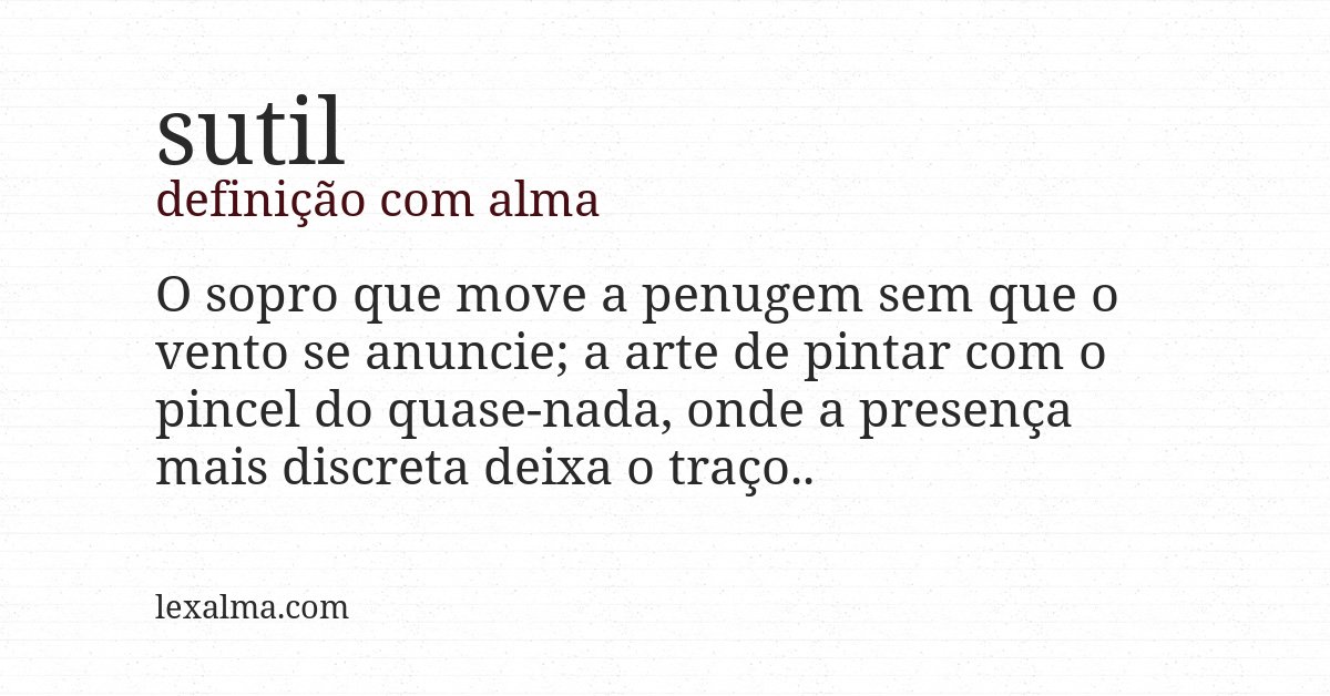 Definição com alma de sutil