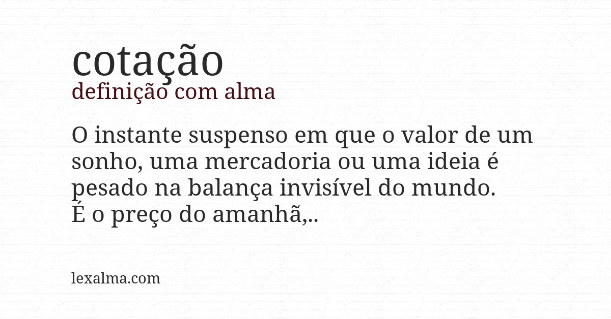 Definição com alma de cotação