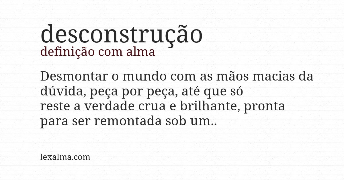 Definição com alma de desconstrução