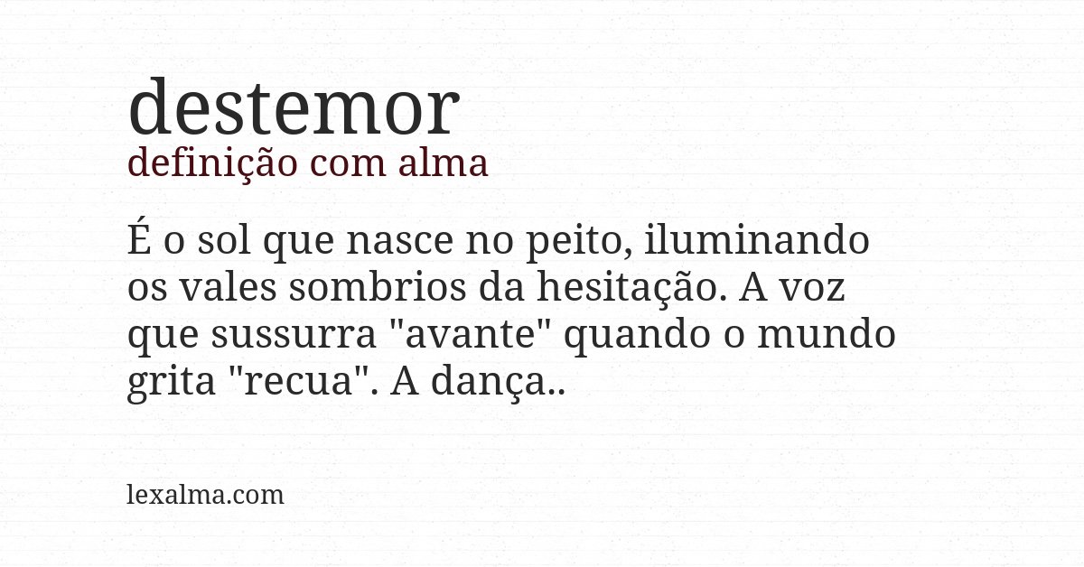 Definição com alma de destemor