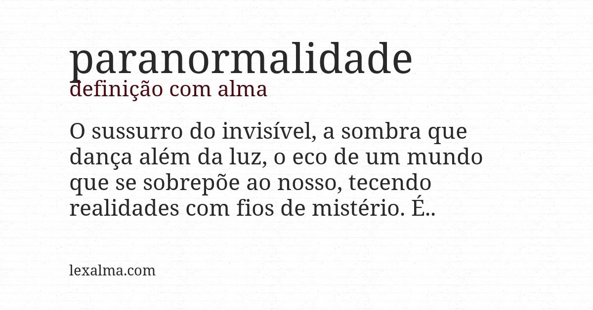 Definição com alma de paranormalidade