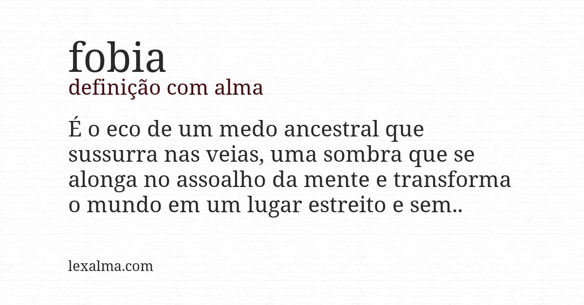 Definição com alma de fobia