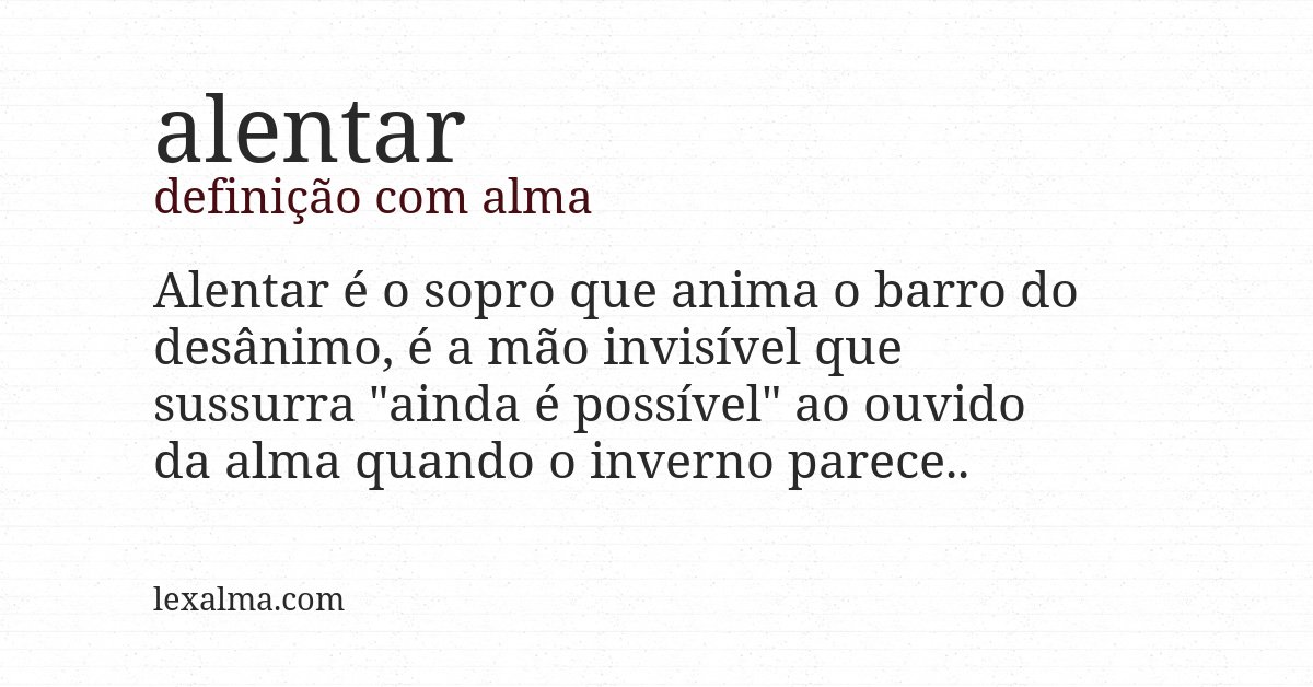 Definição com alma de alentar