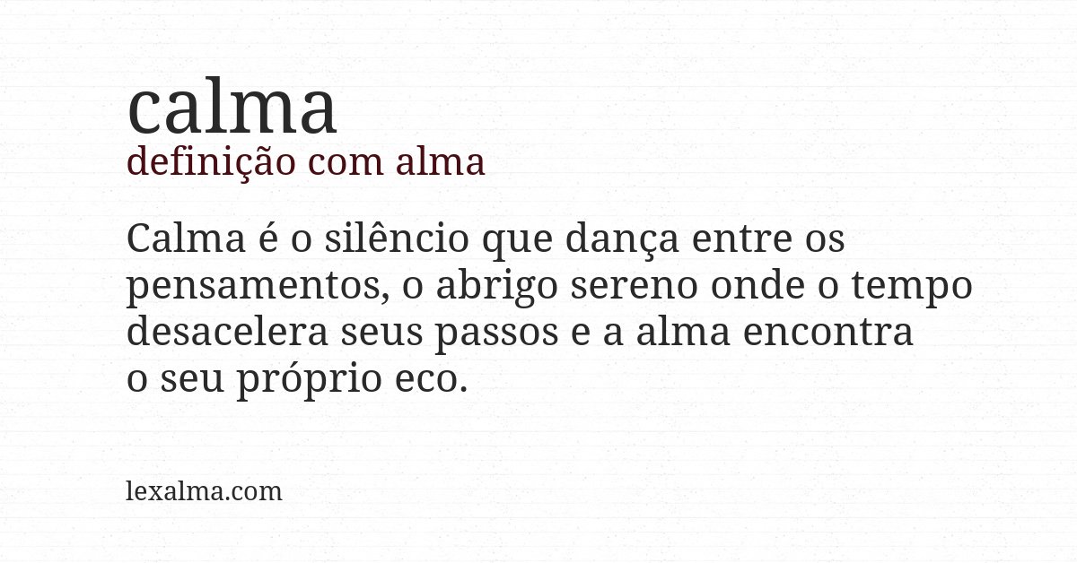 Definição com alma de calma