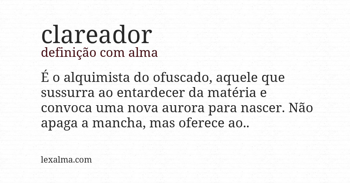 Definição com alma de clareador