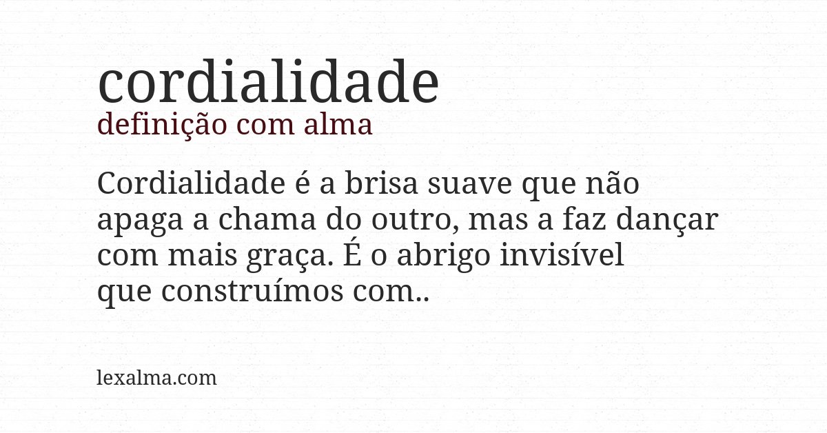 Definição com alma de cordialidade