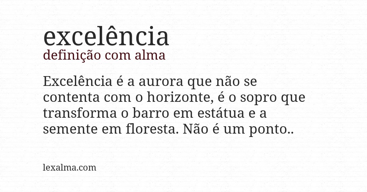 Definição com alma de excelência