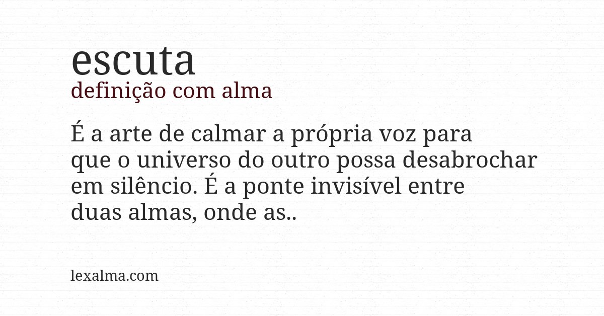 Definição com alma de escuta