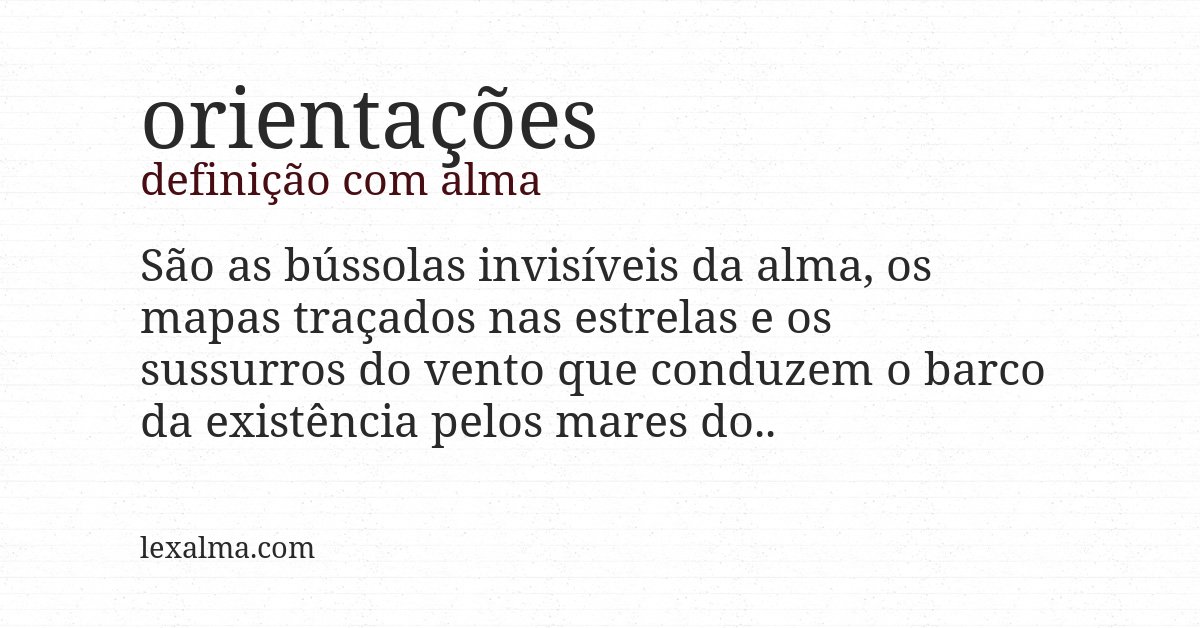 Definição com alma de orientações