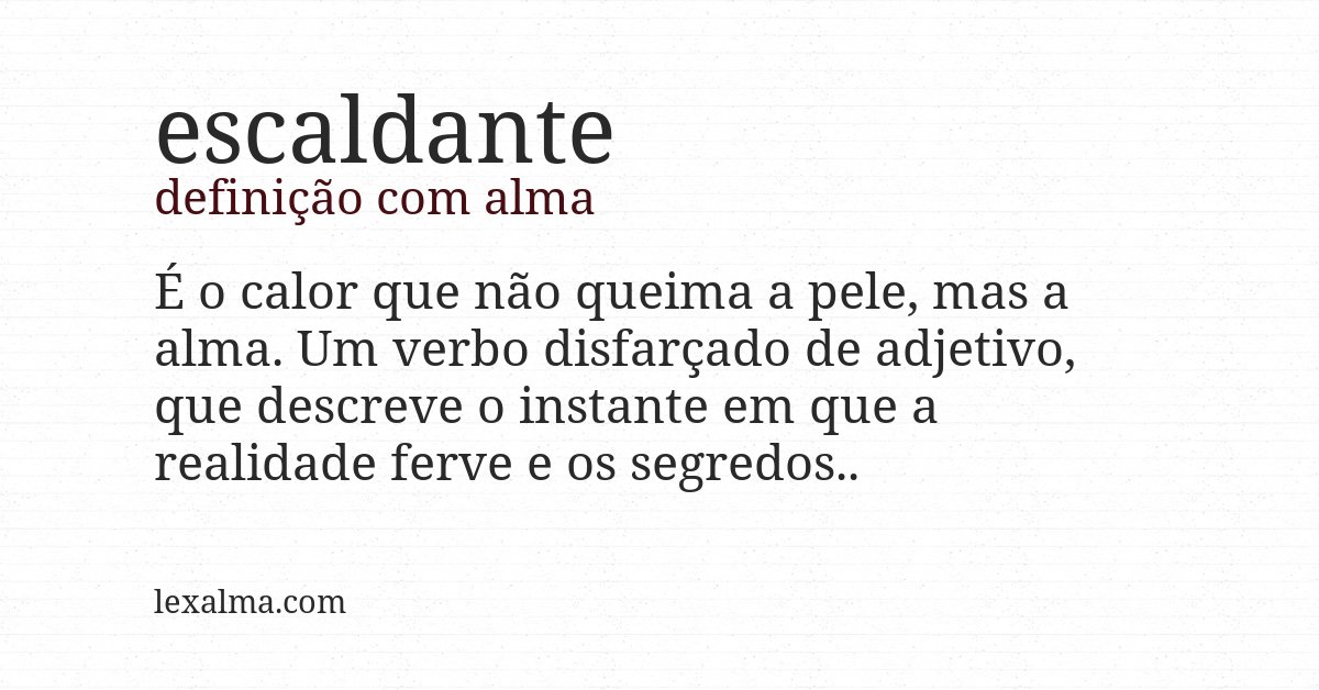 Definição com alma de escaldante