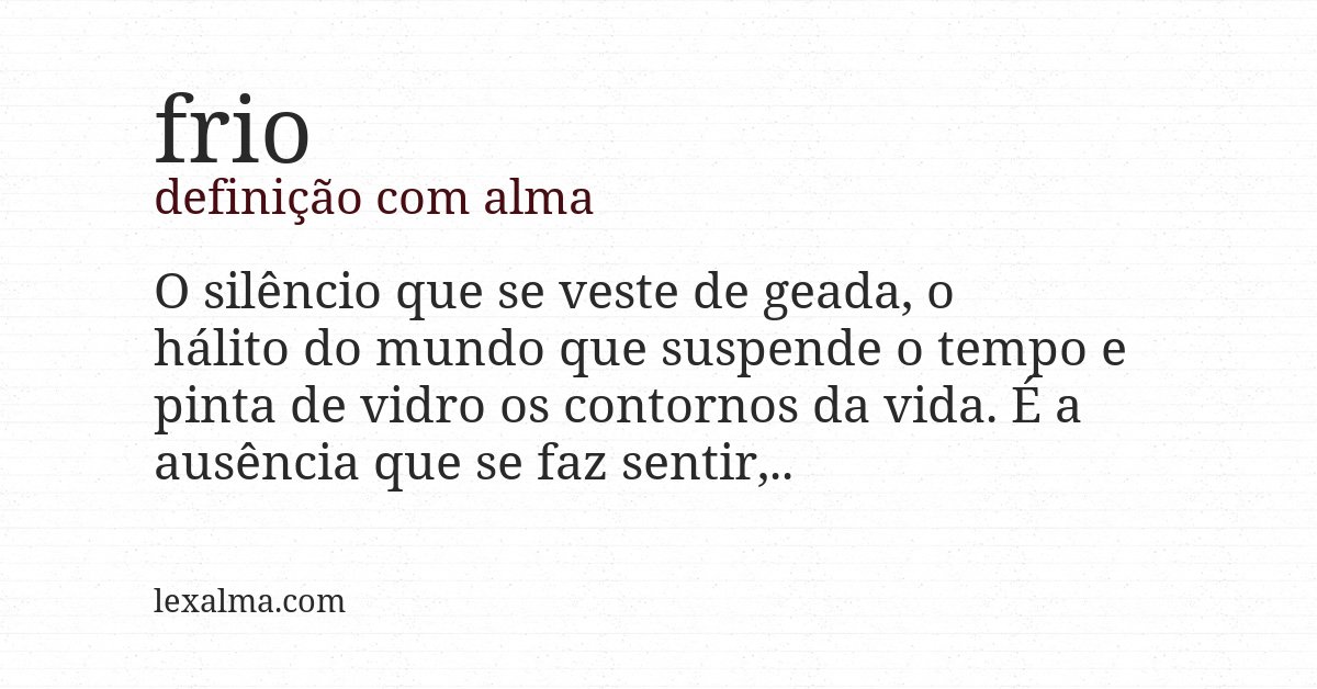 Definição com alma de frio