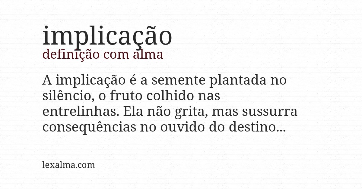 Definição com alma de implicação