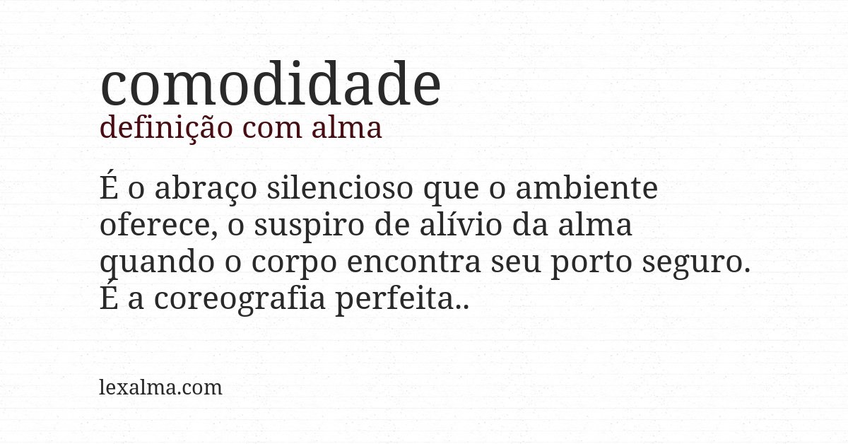 Definição com alma de comodidade