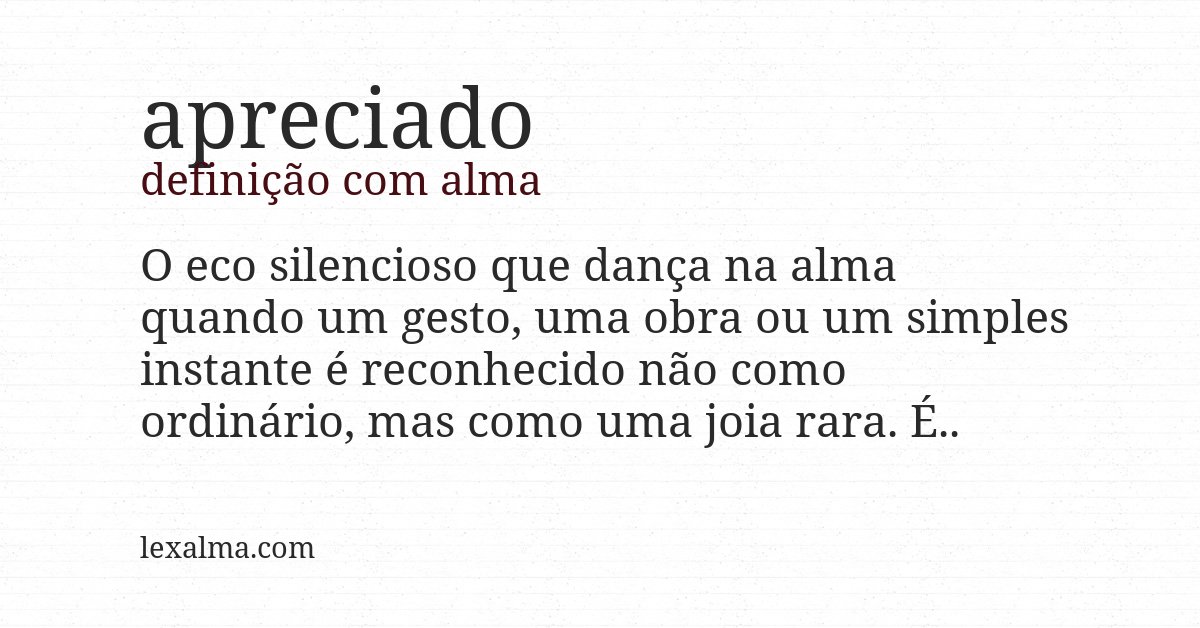 Definição com alma de apreciado